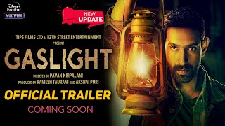 Gaslight | Official Trailer | Vikrant Massey | Gaslight Movie New Release Date Update | Hotstar