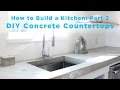 DIY Concrete Countertops | Part 2 of The Total DIY Kitchen Series DIY Concrete Countertops | Part 2 of The Total DIY Kitchen Series