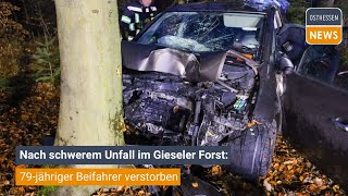 Nach schwerem Unfall im Gieseler Forst: 79-jähriger Beifahrer verstorben