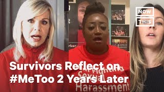 #MeToo Survivors Reflect On the Movement's 2-Year Anniversary | NowThis