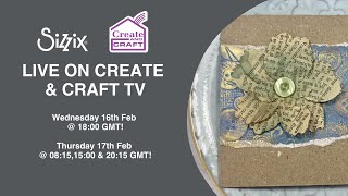 Sizzix: Create & Craft TV - Eileen Hull Die Set Preview with Sharon Curtis!