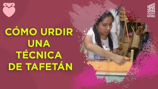 Como urdir una técnica de tafetán