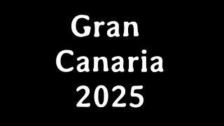 Gran Canaria 2025