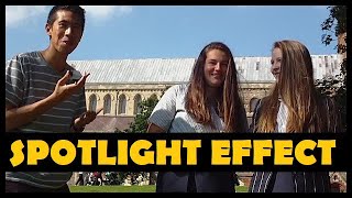 Social Anxiety - The Spotlight Effect