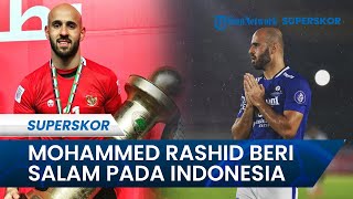 Mohammed Rashid Beri Salam Kepada Indonesia Sebelum FIFA Matchday Indonesia Vs Palestina