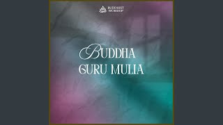 Buddha Guru Mulia