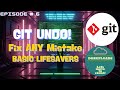 Episode 6 | Git UNDO Guide: Fix ANY Coding Mistake! restore, reset, amend Basics