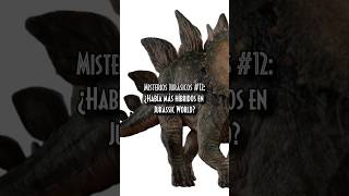 Misterios jurásicos #12: ¿Había más híbridos en Jurassic World? | Emmanuel Almeyda