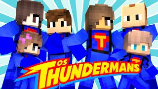 VIRAMOS OS THUNDERMANS E GANHAMOS PODERES NO MINECRAFT! ‹‹ P3DRU ››