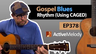 Play a Gospel blues rhythm (with fills) using the CAGED System. Rhythm guitar lesson - EP378