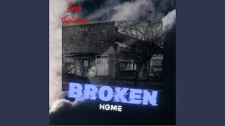 Broken Home