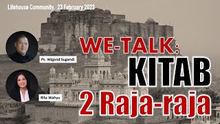 WE TALK: 2 RAJA-RAJA