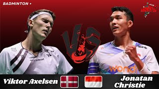 Men's Singles | Viktor Axelsen (DEN) vs Jonatan Christie (INA) | Badminton 2025