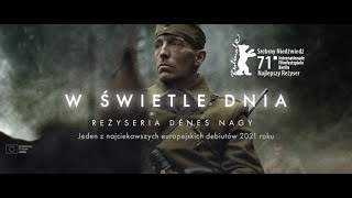 W świetle dnia - polski zwiastun (w kinach od 22 kwietnia 2022)
