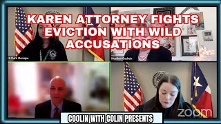 Karen Attorney Makes Wild Accusations While Being Evicted