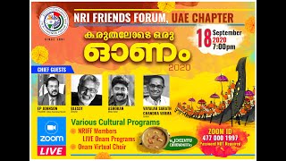 NRI FRIENDS FORUM UAE CHAPTER Virtual Onam Celebration 2020 | കരുതലോടെ ഒരു ഓണം | 18 September'2020 |