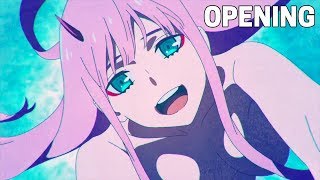 DARLING in the FRANXX Opening 2 HD