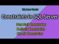 Constraints in SQL Server Part-1 | Not Null key and  Default key in SQL | Check Constraint