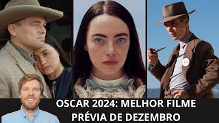 Oscar 2024: melhor filme (prévia de dezembro) - o mês decisivo para as campanhas