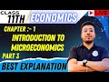 Chapter 1| Introduction to microeconomics |class 11th | PART 3 #angadsir  #class11th  #economics