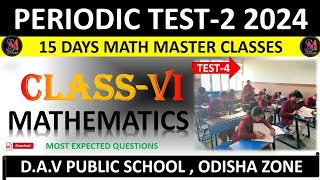 15 Days Math Master Class Test 4 | Class 6 DAV Public School | PT-2 2024-25 Preparation