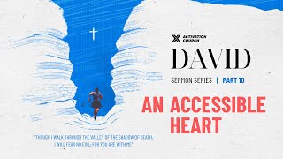 An Accessible Heart / DAVID (Part 10) | Activation Online Xperience