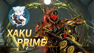 【Warframe】鍍金魔王 Xaku Prime 組合包 \u0026 私藏配置分享！