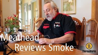 Meathead Reviews ThermoWorks Smoke