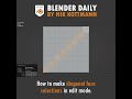 how to diagonally select faces in edit mode in blender