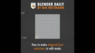 How to Diagonally Select Faces in Edit Mode in Blender