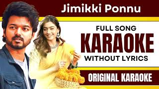 Jimikki Ponnu - Karaoke Full Song | Without Lyrics