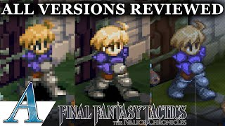 Which Version of Final Fantasy Tactics Should You Play? - All Versions Reviewed & Compared!