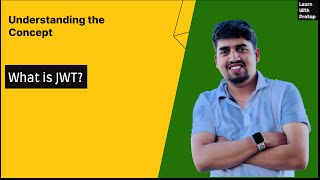 #30 What is a JWT? - REST API with Flask - Learn with Pratap