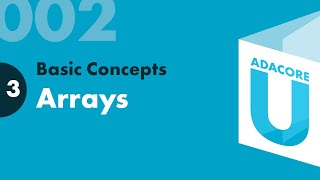 Ada 002 - Lesson 3 - Arrays