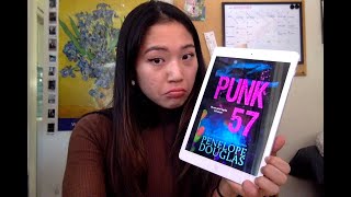 Let's talk about PUNK 57. This book was whole vibe. (THROUGHLY SURPRISED ME)