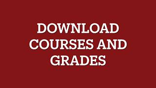 Download Courses and Grades