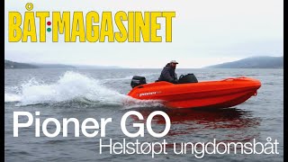 Pioner GO: Helstøpt ungdomsbåt