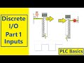 PLC Basics   Discrete I O Part 1 Inputs