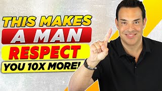 These 4 Simple and Powerful Tips Make Him Respect You 10x More!