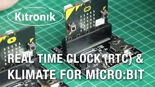 Real Time Clock (RTC) & Klimate Board For micro:bit
