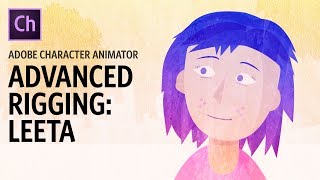 Advanced Rigging: Leeta (Adobe Character Animator)