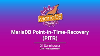 MariaDB Point-in-Time-Recovery - Oli Sennhauser - FOSDEM 2022
