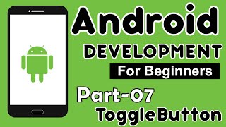 Toggle Button | Android Studio Tutorial (2020) HD | All About Android