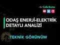 Odaş Elektrik Analizi - Teknik Görünüm- Güncel Odas Hisse Analiz