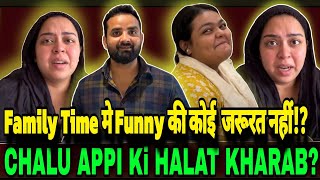 Chalu Appi ki halat kharab⁉️😱|| Family time  me Funny ki koi jarurat nahi ⁉️😱||#sabaibrahim #podcast