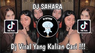 DJ SAHARA BY WHISNU SANTIKA X VOLT VIRAL TIK TOK T...