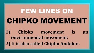 10 Lines on Chipko Movement in English | Few Lines about Chipko Movement
