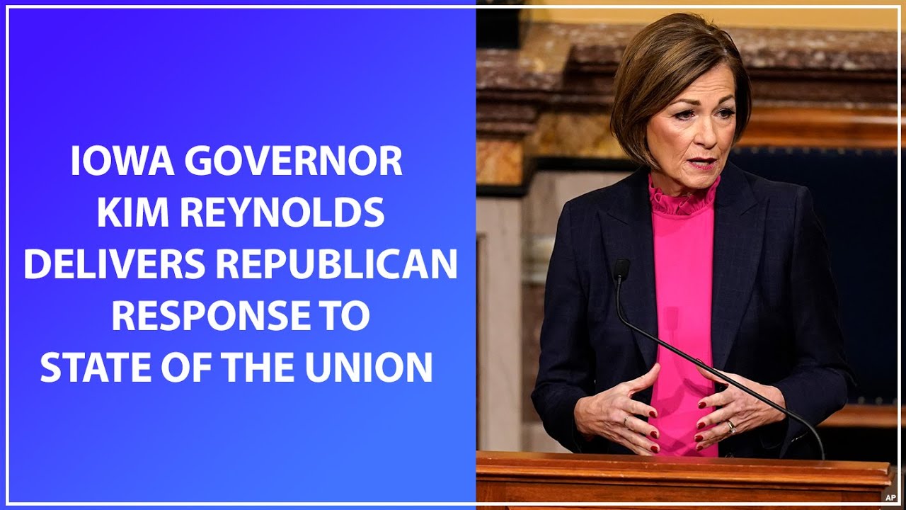 Iowa Governor Kim Reynolds Delivers Republican Response To State Of The ...