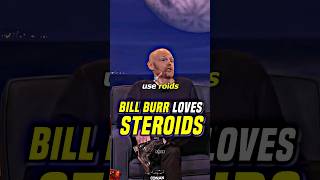 Bill Burr : People Should use Steroids 🤣😅
