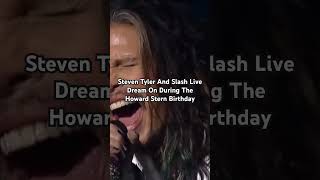 Steven Tyler And Slash Perform Live Dream On At Howard Stern Birthday